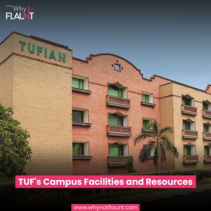 TUF’s Campus Facilities and Resources