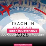 Teach in Qatar. 2025 Job Opportunities for Pakistani
