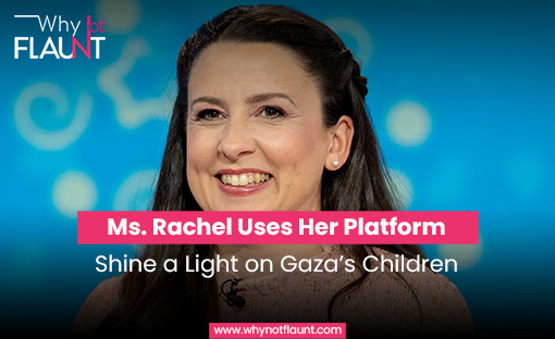 Ms. Rachel Uses Her Platform to Shine a Light on Gaza’s Children