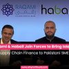 Raqami & Haball Join Forces to Bring Islamic Supply Chain Finance to Pakistani SMEs