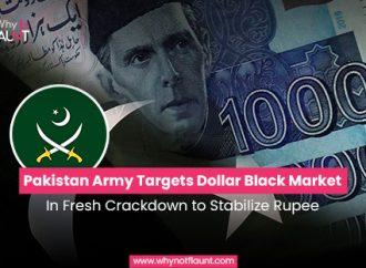 Pakistan Army Targets Dollar Black Market in Fresh Crackdown to Stabilize Rupee