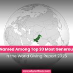Pakistan Named Among Top 20 Most Generous Nations in the World Giving Report 2025