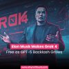Elon Musk Makes Grok 4 Free as GPT-5 Backlash Grows