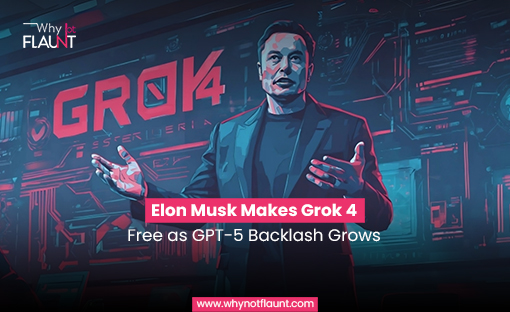 Elon Musk Makes Grok 4 Free as GPT-5 Backlash Grows